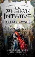 The Albion Initiative: A Newbury & Hobbes Investigation(6 Newbury & Hobbes)