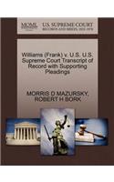 Williams (Frank) V. U.S. U.S. Supreme Court Transcript of Record with Supporting Pleadings
