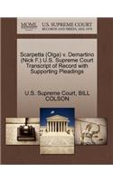 Scarpetta (Olga) V. Demartino (Nick F.) U.S. Supreme Court Transcript of Record with Supporting Pleadings