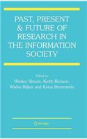 Past, Present and Future of Research in the Information Society