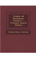 Gradus Ad Parnassum, Volume 1
