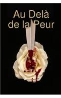 Au Dela de la Peur