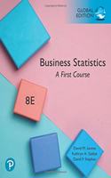 Business Statistics: A First Course, Global Edition