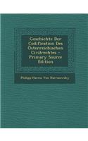Geschichte Der Codification Des Osterreichischen Civilrechtes
