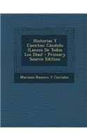 Historias y Cuentos: Candido (Lances de Todos Los Dias) - Primary Source Edition