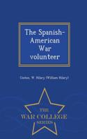 Spanish-American War Volunteer - War College Series