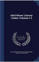 Odd Fellows' Literary Casket, Volumes 1-2