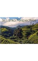 Sri Lanka Perspectives 2018: An enchanted island in the Indian Ocean(Calvendo Places)