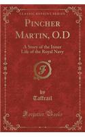 Pincher Martin, O.D