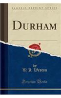 Durham (Classic Reprint)