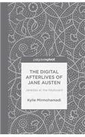 Digital Afterlives of Jane Austen