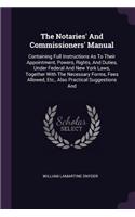 Notaries' And Commissioners' Manual