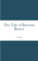 Tale of Brownie Beaver