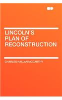 Lincoln's Plan of Reconstruction