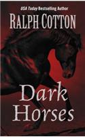 Dark Horses