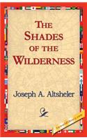 The Shades of the Wilderness