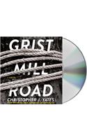 Grist Mill Road