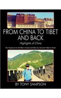 From China to Tibet and Back - Highlights of China