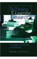 Re-Thinking E-Learning Research