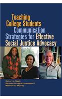 Teaching College Students Communication Strategies for Effective Social Justice Advocacy