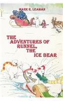 The Adventures of Runnel, the Ice Bear