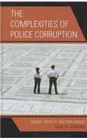 The Complexities of Police Corruption