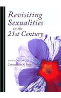 Revisiting Sexualities in the 21st Century