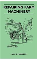 Repairing Farm Machinery