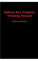 Shikata Ryu Ninjutsu Training Manual