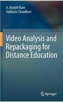 Video Analysis and Repackaging for Distance Education