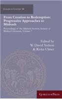 From Creation to Redemption: Progressive Approaches to Midrash