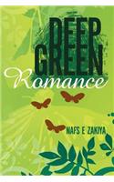 Deep Green Romance