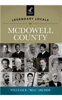 Legendary Locals of McDowell County