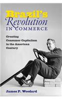 Brazil's Revolution in Commerce