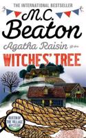 Agatha Raisin and the Witches' Tree: (Agatha Raisin)