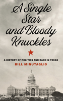 Single Star and Bloody Knuckles