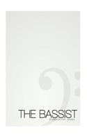 The Bassist: Building Better Bassists, One Step at a Time.