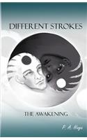 Different Strokes: The Awakening(English)