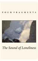 Sound of Loneliness
