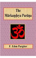 The Markandeya Purana: (English)