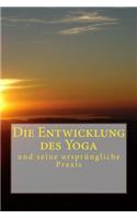 Die Entwicklung des Yoga
