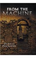 From the Machine