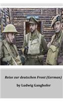Reise Zur Deutschen Front (German)