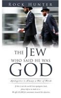 The Jew Who Said He Was God