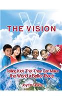 The Vision