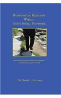 Reinventing Religion Within God's Social Network