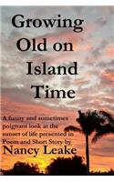 Growing Old On Island Time