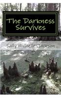 The Darkness Survives: (The Heilsing Cases)
