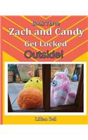Zach and Candy Get Locked Outside