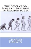 Descent od Man and Selection in Relation to Sex